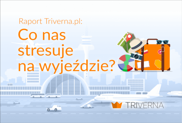 Oszustwa, wydatki i... dzieci. Co stresuje Polaków na wyjeździe? [Nowy raport] Podróże, LIFESTYLE - ​Nie ufamy samolotom, często boimy się, że wydamy za dużo i stresujemy się na samą myśl o powrocie do domu. Co psuje Polakom humor na wyjazdach?